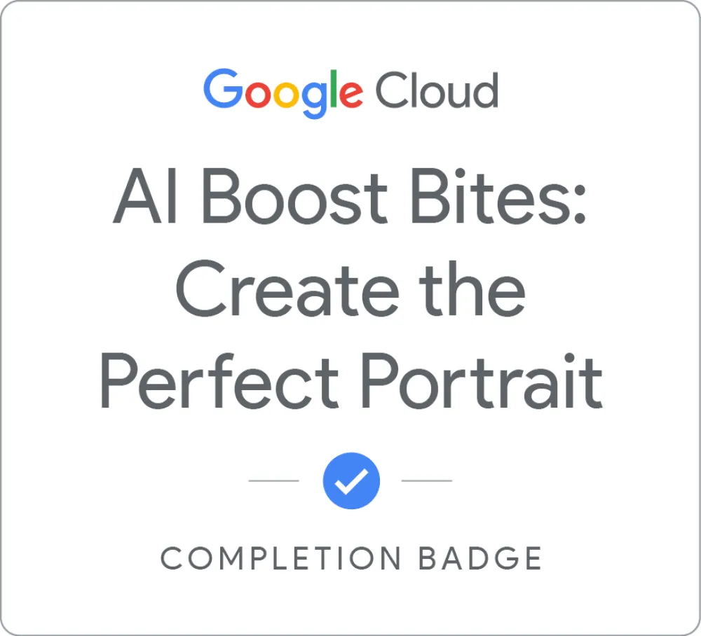 Maik Ellerbrock's verified AI Boost Bites: Create the Perfect Portrait badge issued by Google Skills
